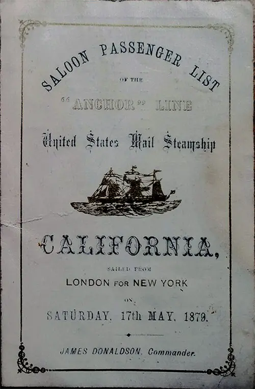 Front Cover of a Saloon Passenger List from the SS California of the Anchor Line, Departing 17 May 1879 from London.