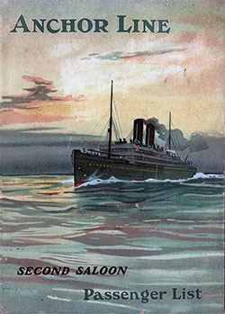 Front Cover, Anchor Line SS California Second Class Passenger List - 12 October 1907.
