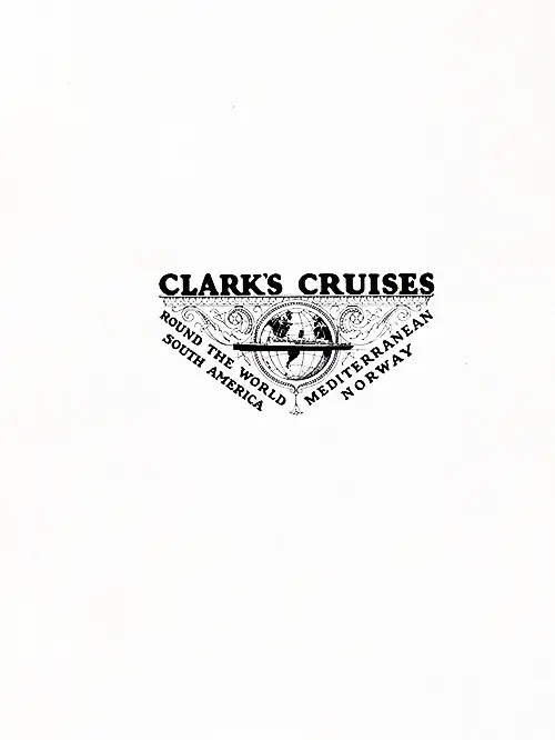 Clark's Cruises: Round the World, South America, Mediterranean, Norway.