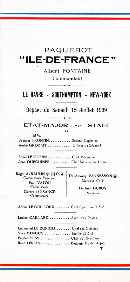 Listing of Senior Officers and Staff Members of the SS Ile de France of the French Line. From a Passenger List Dated 15 July 1939.