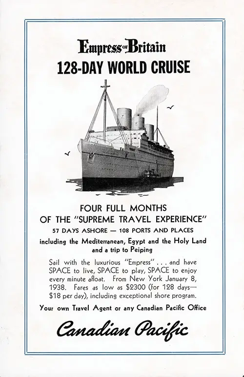 Empress of Britain 128-Day World Cruise. Four Full Months of the "Supreme Travel Experience."