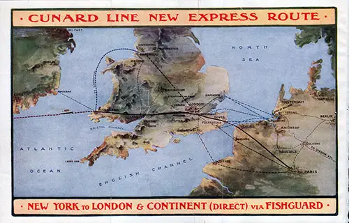 Cunard Line Map of New Express Route, New York to London and Continent (Direct) via Fishguard.