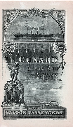 Front Cover of a Saloon Passenger List for the the SS Lucania of the Cunard Line, Departing Saturday, 24 December 1898 from New York to Liverpool.