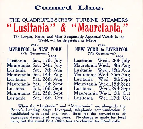 Sailing Schedule for the Quadruple-Screw Turbine Steamers "Lusitania" and "Mauretania," July-October 1909.