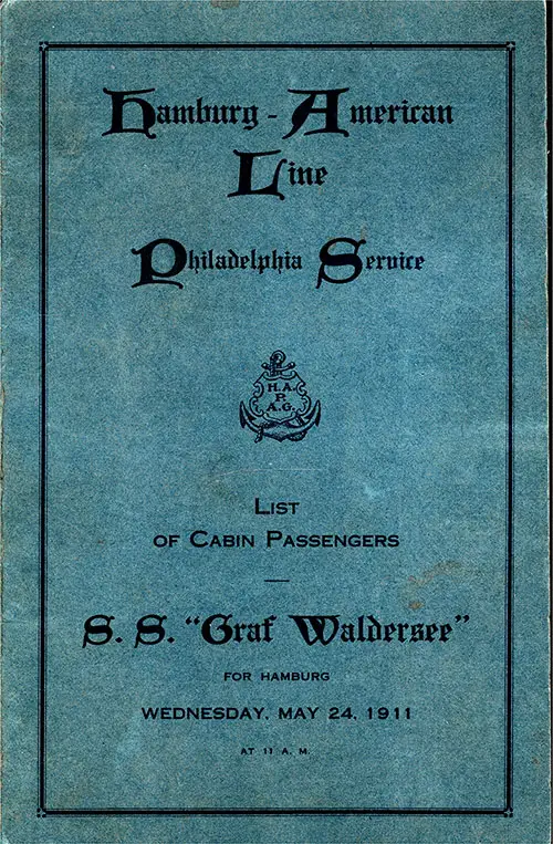 Front Cover of a Cabin Passenger List for the SS Graf Waldersee of the Hamburg America Line, Departing 24 May 1911 From Philadelphia To Hamburg