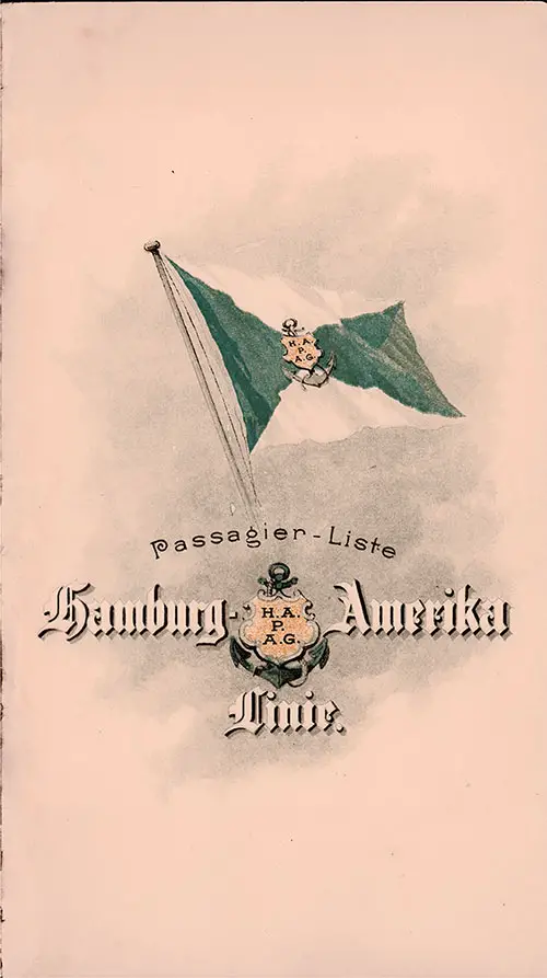 Front Cover of a First and Second Cabin Passenger List for the SS Pretoria of the Hamburg America Line, Departing 28 July 1901 from Hamburg to New York via Plymouth and Boulogne-sur-Mer