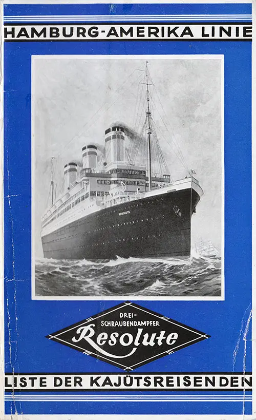 Front Cover of a First and Second Cabin Passenger List for the SS Resolute of the Hamburg America Line, Departing 16 August 1927 from Hamburg to New York via Southampton and Cherbourg