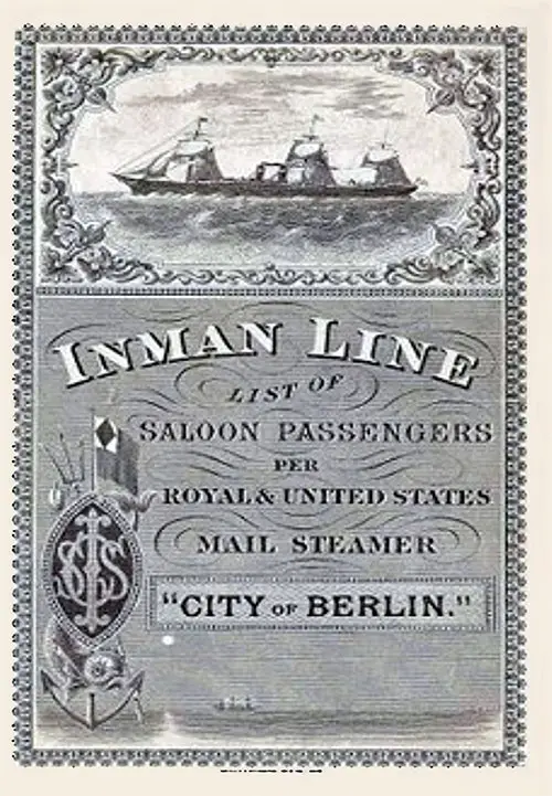 Front Cover of a Saloon Passenger List for the RMS City of Berlin of the Inman Line, Departing 8 June 1884 from Liverpool to New York.