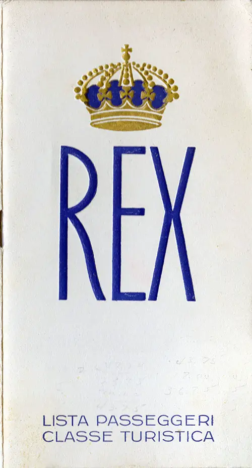 Front Cover of a Tourist Class Passenger List for the SS Rex of Italia Line, Departing 13 July 1938 from Genoa to New York.