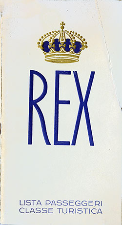 Front Cover of a Tourist Class Passenger List for the SS Rex of the Italia Line, Departing 9 August 1938 from Naples to New York.