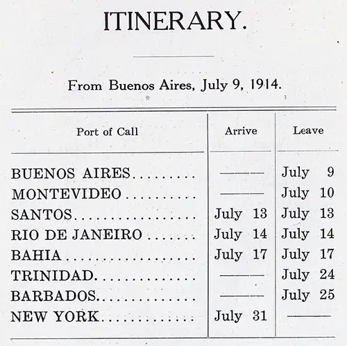 Itinery for the 9 July 1914 Voyage of the SS Vandyck of the Lamport & Holt Line from Buenos Aires to New York.