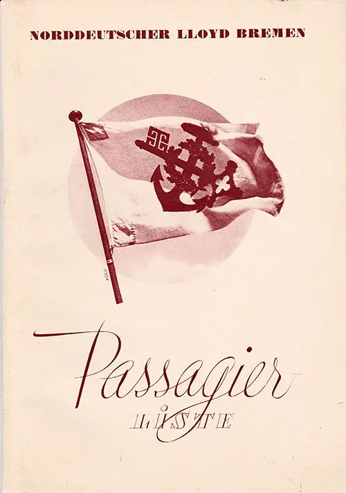 Front Cover of a Cabin, Tourist, and Third Class Passenger List from the SS Berlin of the North German Lloyd Departing 31 August 1937 from Bremen to Halifax and New York.