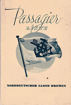 Front Cover of a Tourist Third Cabin and Third Class Passenger List from the SS Bremen of the North German Lloyd, Departing 14 August 1936 from Bremen to New York via Southampton and Cherbourg