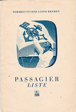 Front Cover of a Cabin Class Passenger List from the SS Bremen of the North German Lloyd, Departing 22 October 1938 from Bremen to New York via Southampton and Cherbourg
