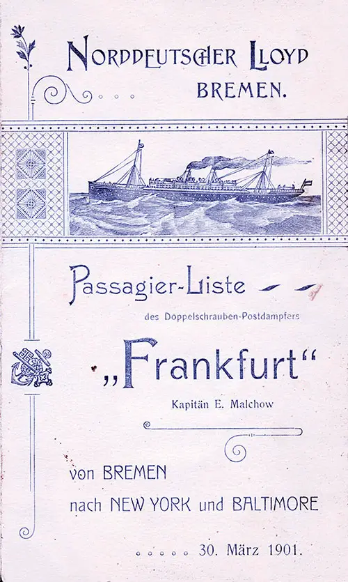 Front Cover, Cabin Passenger List for the SS Frankfurt of the North German Lloyd, Departing Saturday, 30 March 1901 from Bremen to New York and Baltimore