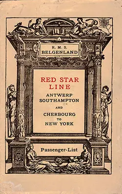 Front Cover, Cabin Passenger List for the RMS Belgenland of the Red Star Line, Departing 19 July 1924 from London to New York via Cherbourg.