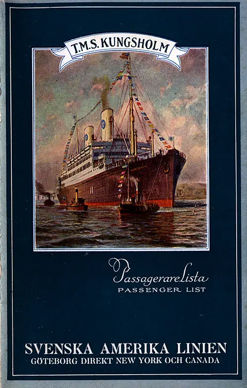 A Beautiful, Bold 1932 Passenger List Cover From the Swedish American Line With a Painting Insert on the Cover Is of the TMS Kungsholm (1928).