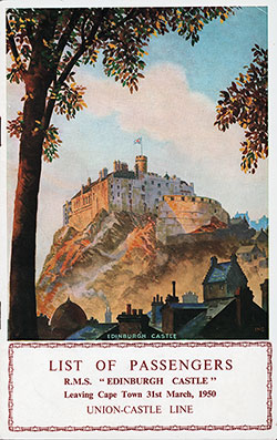 Front Cover of a First and Cabin Class Passenger List from the RMS Edinburgh Castle of the Union-Castle Line, Departing 31 March 1950 from Capetown to Southampton via Madeira