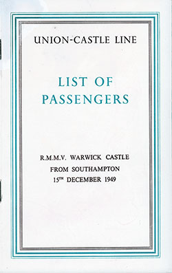 Front Cover, Union-Castle Line RMS Warwick Castle First Class and Tourist Passenger List - 15 December 1949.