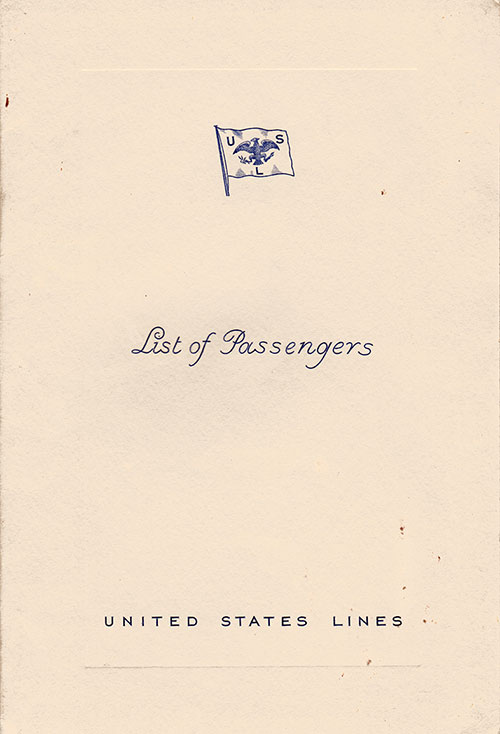 Front Cover of a Tourist Class Passenger List from the SS Washington of the United States Lines, Departing 15 August 1934 from Hamburg to New York via Le Havre, Southampton, and Queenstown (Cobh)