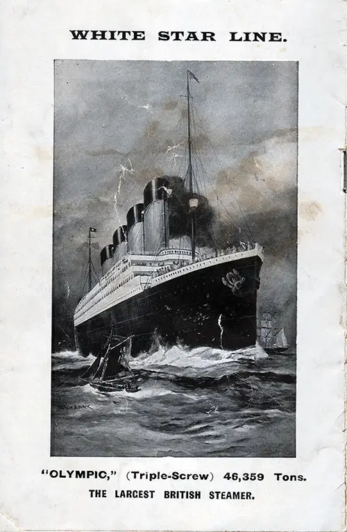 The White Star Line R. M.S. Olympic - The Largest British Steamer.