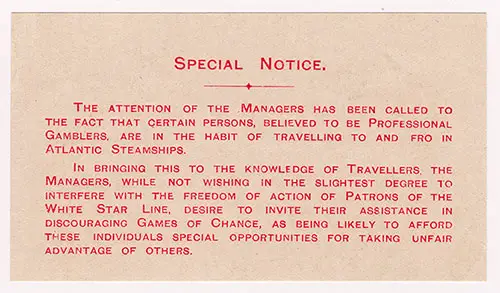 Special Notice - Professional Gamblers on Board. RMS Arabic Passenger List, 11 June 1909.