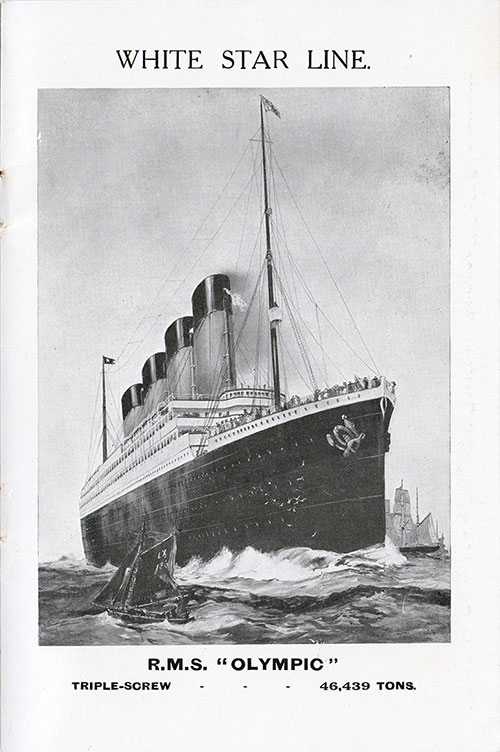 RMS "OLYMPIC" TRIPLE-SCREW	- 46,439 TONS