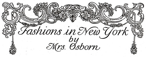 Fashions in New York by Mrs. Osborn - February 1904