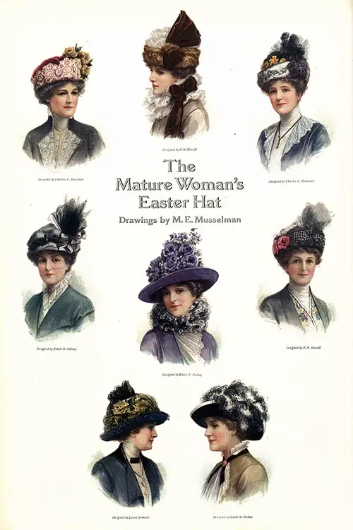 The Mature Woman's Easter Hat, Drawings by M. E. Musselman. The Ladies Home Journal, March 1913.