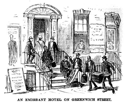 An Emigrant Hotel on Greenwich Street.