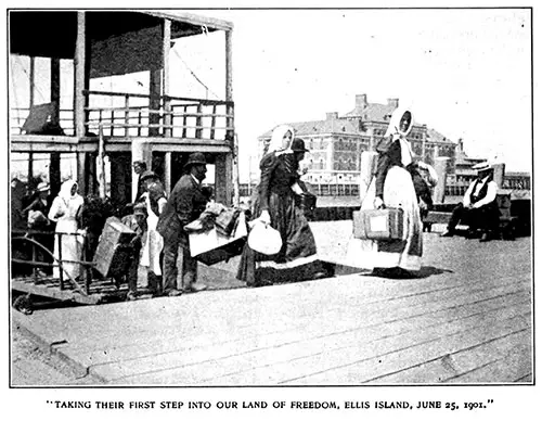 Immigrants Taking Their First Step Into Our Land of Freedom, Ellis Island, 25 June 1901.