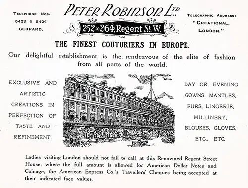 Advertisement, Peter Robinson Ltd., - Regent Street, London. Published in the Lusitania Edition of the Cunard Daily Bulletin for 10 June 1908.