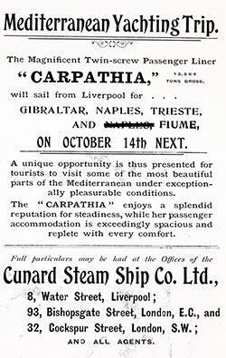 Advertisement for a Mediterranean Cruise on the RMS Carpathia of the Cunard Line. the Carpathia Was Starting out on a Mediterranean Cruise When She Rescued the Titanic Survivors.