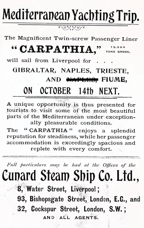 Advertisement - Cunard Mediterranean Yachting Trip - The Magnificent Twin-Screw Passenger Liner "Carpathia," 13,564 Tons.
