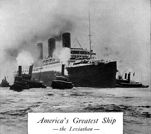 America's Greatest Ship - The Leviathan of the United States Lines.