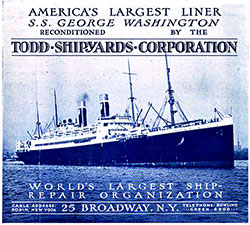The SS George Washington, Repaired at the Todd Shipyards Corporation.