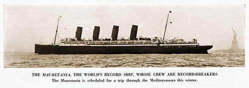 The Mauretania, The World's Record Ship, Whose Crew are Record-Breakers.