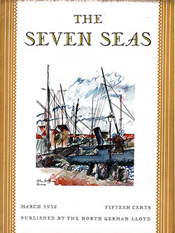 Front Cover, March 1932 Issue of The Seven Seas, Published by the North German Lloyd, Cover Drawing by Helen Hoffman.