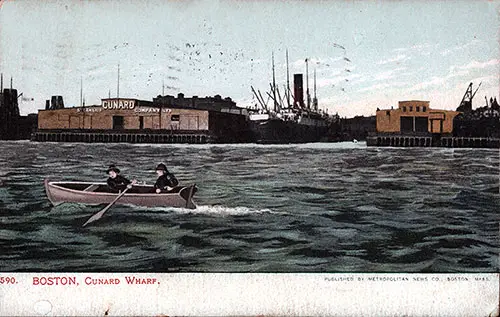 Front Side, Boston, Cunard Wharf. Postcard No. 590 Published by Metyropolitan News Company, Boston, MA.