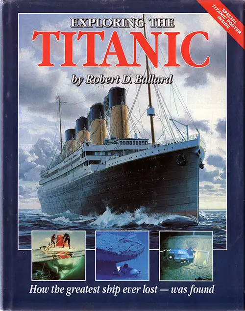 Front Cover: Exploring the Titanic: How the Greatest Ship Ever Lost -- Was Found, 1988