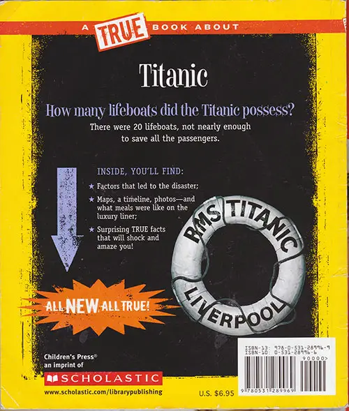 Back Cover, The Titanic Disaster - A True Book from Scholastic © 1911. 