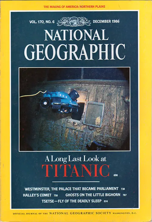 Front Cover of the National Geographic Magazine. A Long Last Look at Titanic by Robert D. Ballard.