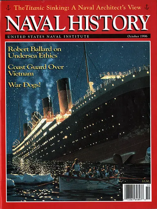 Front Cover of the Naval History Magazine. How Did the Titanic Really Sink? by William H. Garzke, Jr. , and David K. Brown.