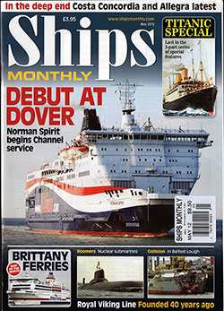 Front Cover: Ships Monthly - Titanic Special, Last in the 3-Part Series. Titanic's Contemporaries by Bill Miller.