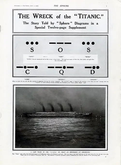 The Wreck of the Titanic. The Story Told by "Sphere" Diagram in a Special Twelve-Page Supplement.
