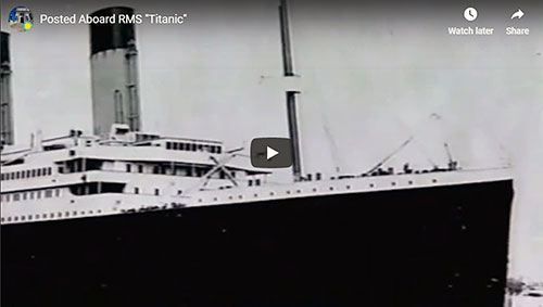 Video Hero Image: Posted Aboard the RMS Titanic.
