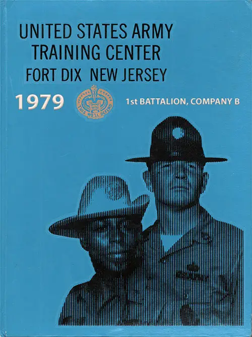 Front Cover, Fort Dix Basic Training Yearbook 1979 Company B, 1st Battalion, 3rd Training Brigade.