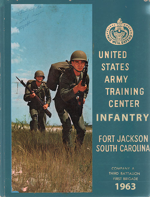 Front Cover, Fort Jackson Basic Training Yearbook 1963 Company A, 3rd Battalion, 1st Training Brigade.