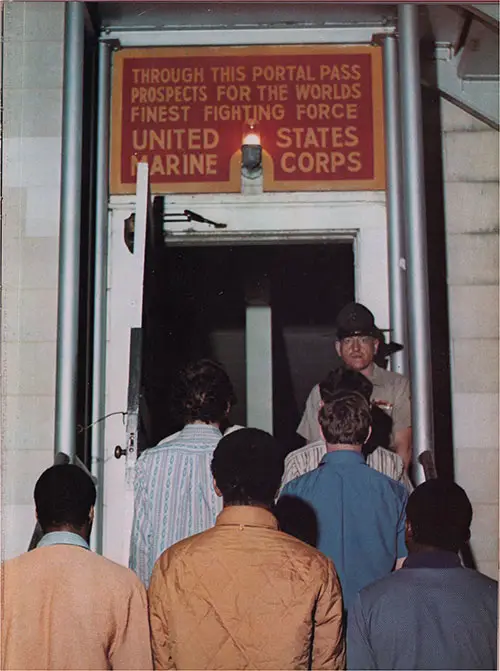 Through This Portal Pass Prospects for the Worlds Finest Fighting Force - United States Marine Corps.
