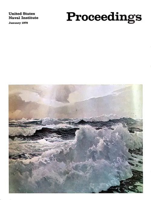 Front Cover, U. S. Naval Institute Proceedings, Volume 96/1/803, January 1970.